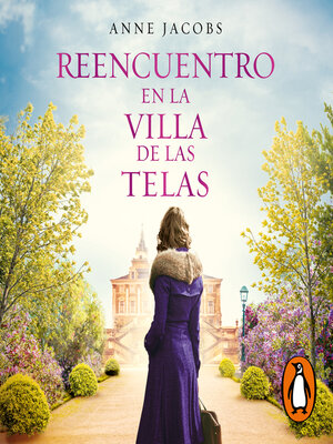 cover image of Reencuentro en la villa de las telas (La villa de las telas 6)